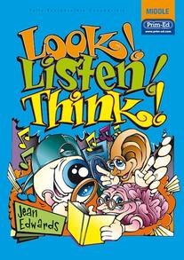 Look! Listen! Think! Middle