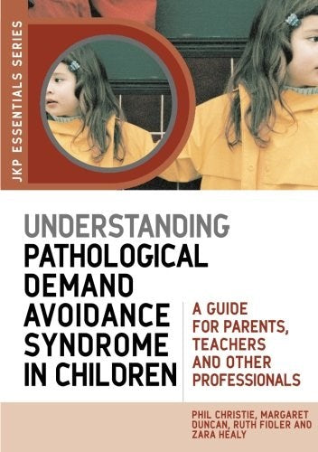 Understanding Pathological Demand Avoidance Syndrome In Children