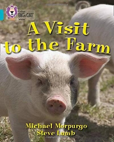 **Big Cat Turquoise Visit To The Farm Non Fiction