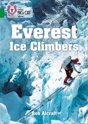 Everest Ice Climbers : Band 15/Emerald