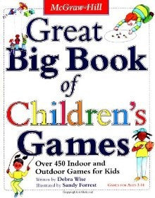 Great Big Book Of Children's Games: Over 450 Indoor And Outdoor