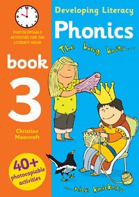 Developing Literacy: Phonics