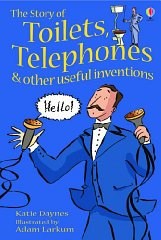 Toilets, Telephones & other useful inventions (Young Reading Series 1)