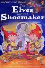 The Elves And The Shoemaker:(Young Reading Series 1)