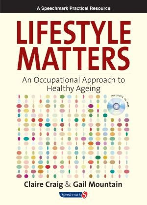 Lifestyle Matters - An Occupational Approach To Healthy Ageing