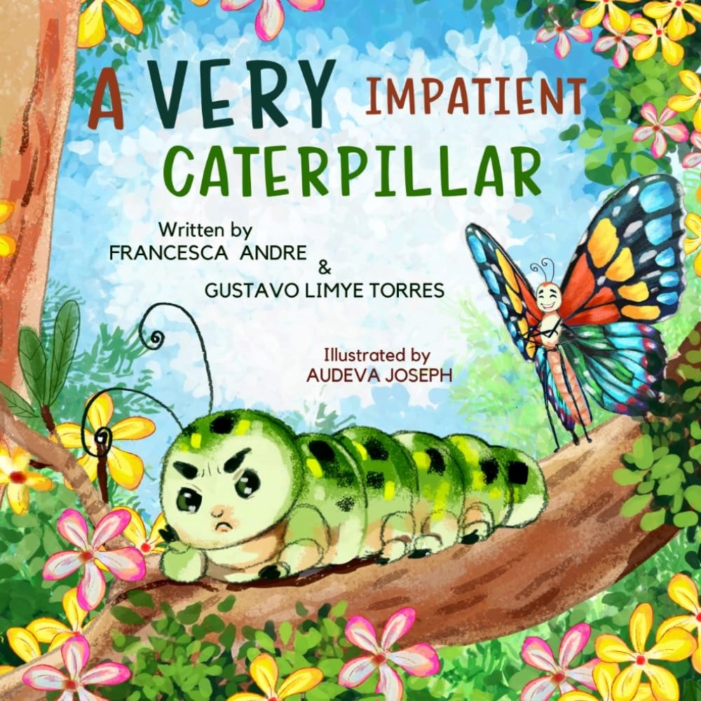 --The Very Impatient Caterpillar