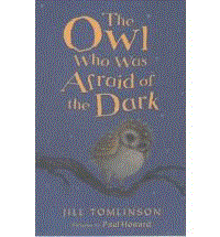 The Owl Who Was Afraid of the Dark