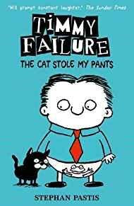 Timmy Failure: 6 The Cat Stole My Pants