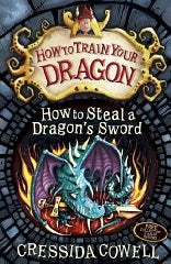 How To Steal A Dragons Sword (How To Train Your Dragon)