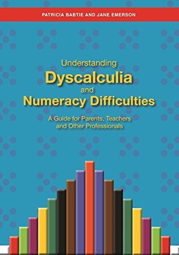 Understanding Dyscalculia And Numeracy Difficulties