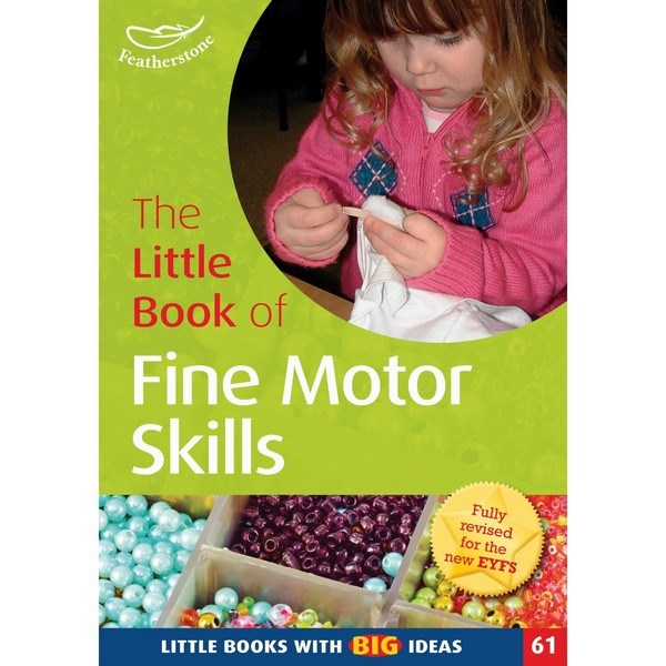 The Little Book Of Fine Motor Skills