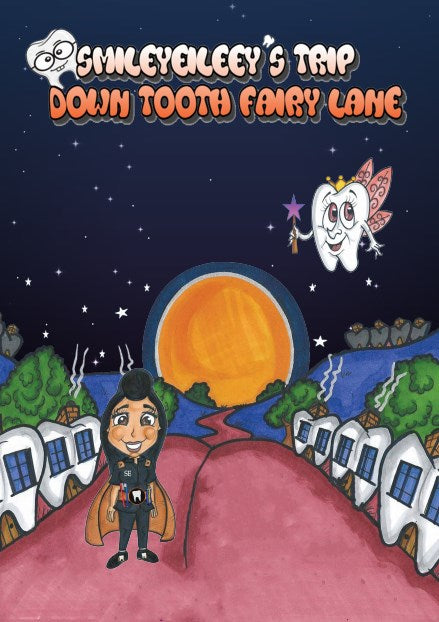 Smiley Eileey's Trip Down Tooth Fairy Lane