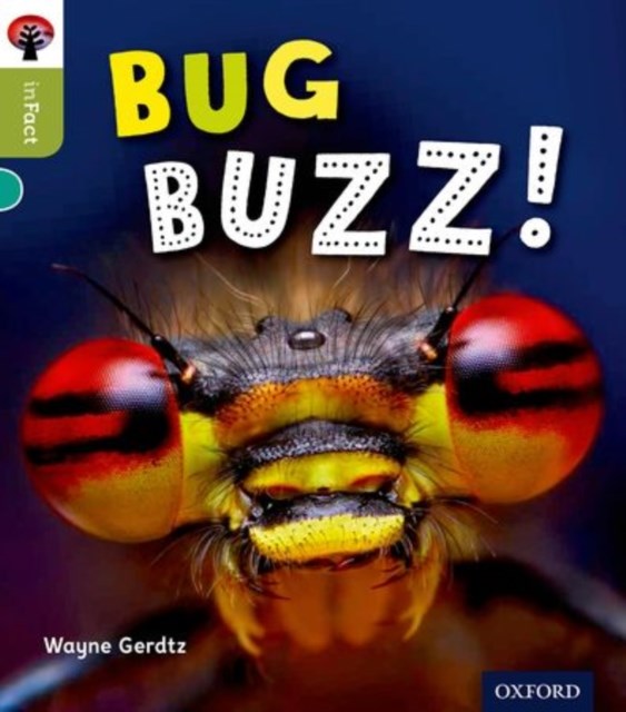 Oxford Reading Tree Infact Level 7 Bug Buzz