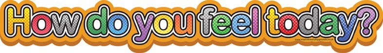**How Do You Feel - Header Board