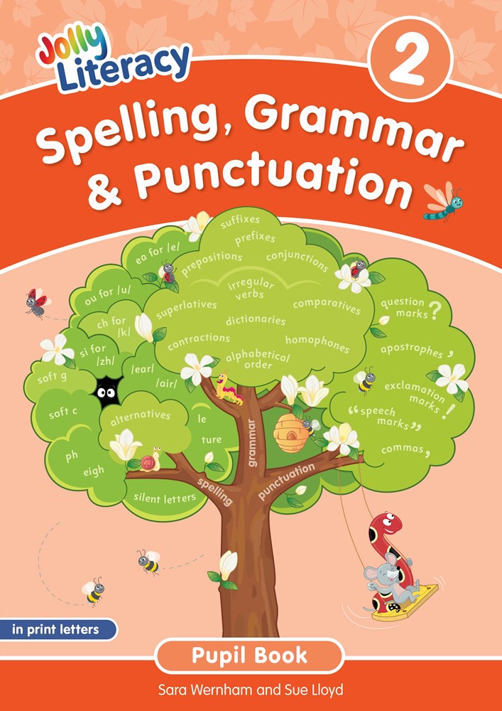 Jolly Literacy: Spelling, Grammar & Punctuation Pupil Book 2 in Print Letters