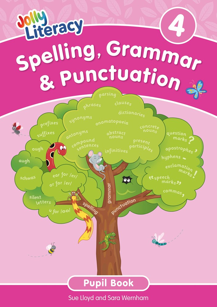 Jolly Literacy: Spelling, Grammar & Punctuation Pupil Book 4 (Precursive letters)