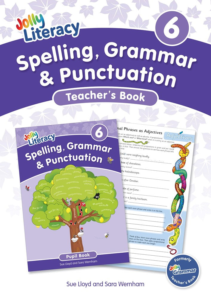 Jolly Literacy: Spelling, Grammar and Punctuation, Teacher's Book 6 (Precursive letters)