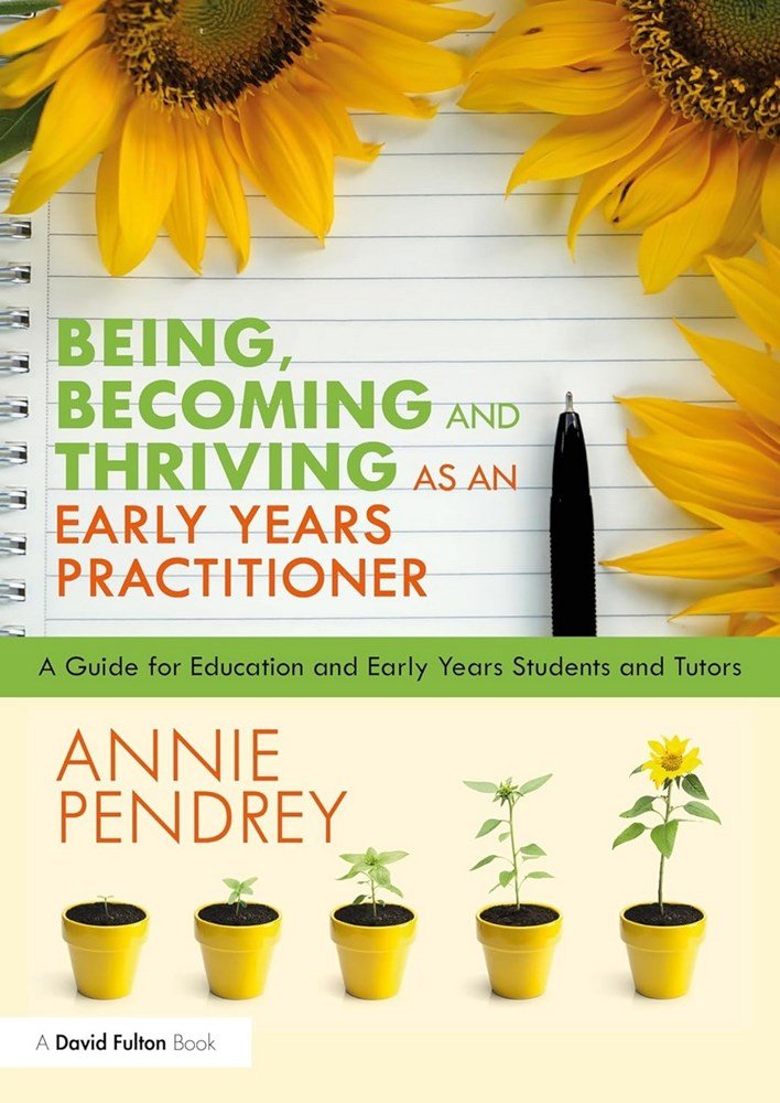 Being, Becoming And Thriving As An Early Years Practitioner - ABC School Supplies