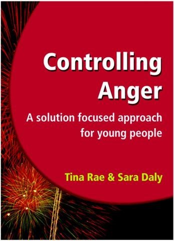 Controlling Anger: A Solution Focused Approach For Young People - ABC School Supplies
