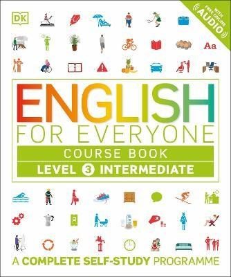 English for Everyone Course Book Level 3 Intermediate : A Complete Self - Study Programme - ABC School Supplies