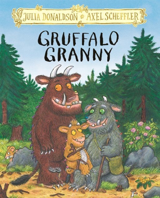 Gruffalo Granny by Julia Donaldson (Hardback) - ABC School Supplies