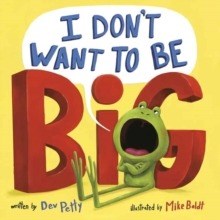 --I don’t want to be Big