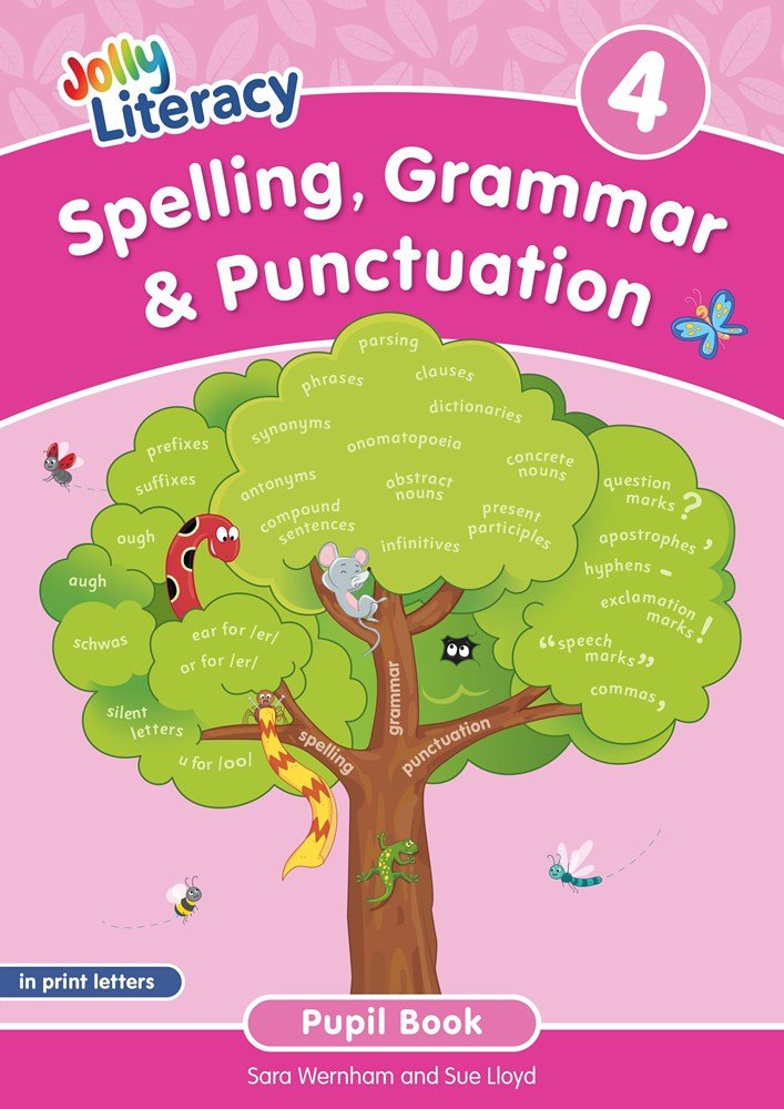 Jolly Literacy: Spelling, Grammar & Punctuation Pupil Book 4 in Print Letters - ABC School Supplies