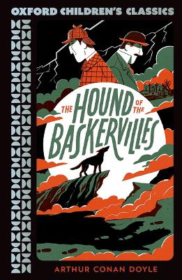 Oxford Children's Classics: The Hound of the Baskervilles - ABC School Supplies
