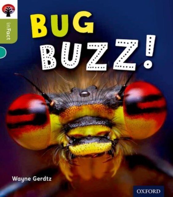 Oxford Reading Tree Infact Level 7 Bug Buzz - ABC School Supplies