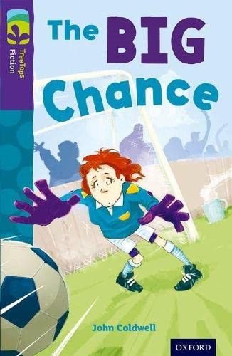 Oxford Reading Tree Treetops Fiction More A Level 11 Big Chance N/E - ABC School Supplies