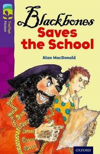 Oxford Reading Tree Treetops Fiction More A Level 11 Blackbone Saves The School N/E - ABC School Supplies