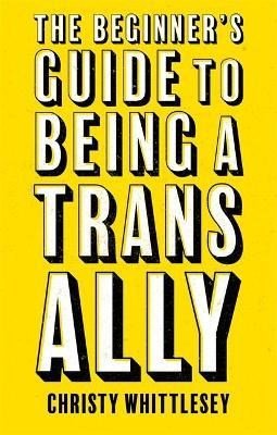 The Beginner's Guide To Being A Trans Ally - ABC School Supplies