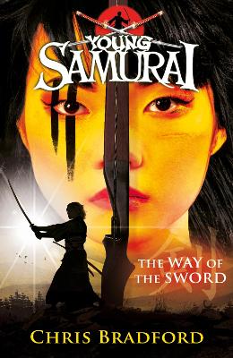 Way of the Sword (Young Samurai, Book 2) - ABC School Supplies