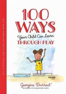 100 Ways Your Child Can Learn Through Play : Fun Activities For Young Children With Sen - ABC School Supplies
