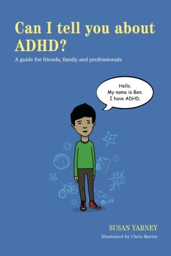 Can I Tell You About Adhd?