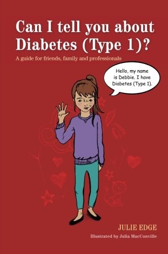 Can I Tell You About Diabetes (Type 1)?