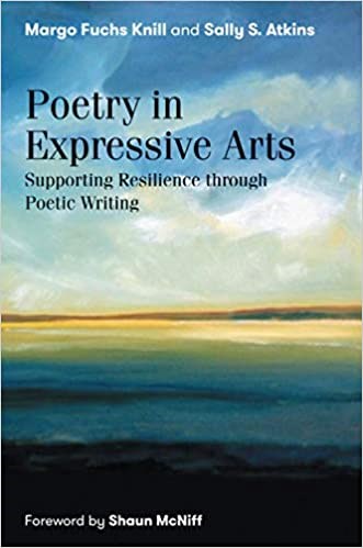 Poetry In Expressive Arts: Supporting Resilience Through Poetic Writing