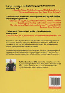 Dyslexia and Spelling : Making Sense of it All