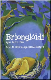 Brionglóidí Agus Aistir Eile - Áine Ní Ghlinn Agus Carol Betera
