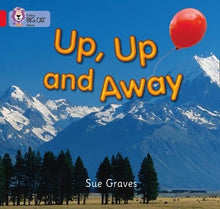 **Big Cat Red 2A Up Up And Away Non Fiction