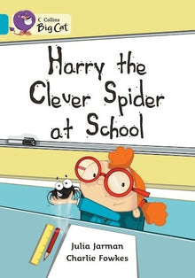 **Big Cat Turquoise Harry Clever Spider At School