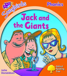 Oxford Reading Tree: Level 6: Songbirds: Jack And The Giants