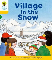 Oxford Reading Tree Biff, Chip & Kipper Stories Level 5 Village In Snow New
