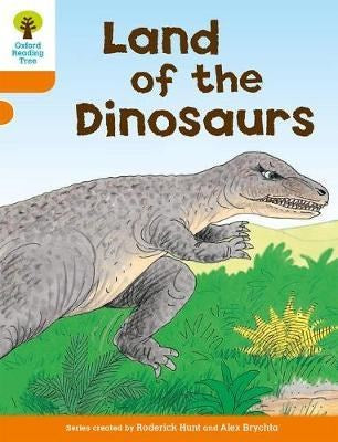 Oxford Reading Tree Biff, Chip & Kipper Stories Level 6 Land Of The Dinosaurs New
