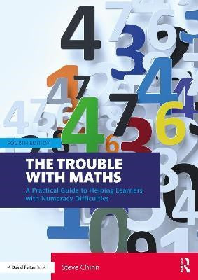 Trouble With Maths: A Practical Guide To Helping Learners With Numeracy Difficulties