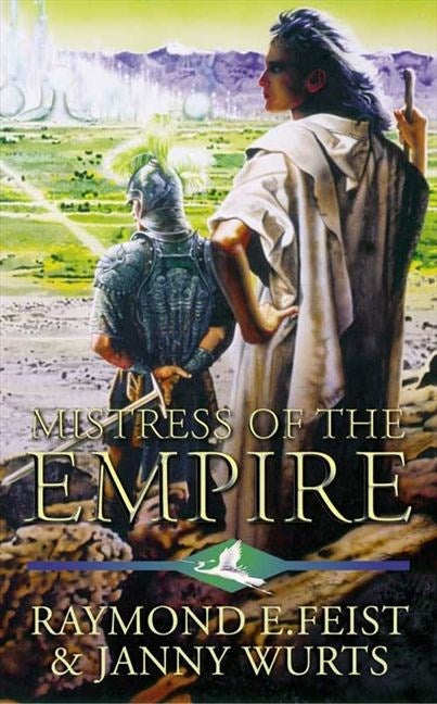 **Mistress Of The Empire: The Empire Trilogy Book 3