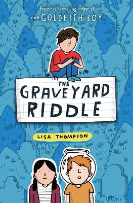 Cover image for Graveyard Riddle (the new mystery from award-winn ing author of The Goldfish Boy)