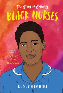 Cover image for Story of Britain's Black Nurses