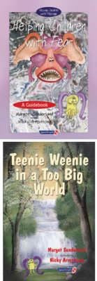 Helping Children With Fear & Teenie Weenie In A Too Big World