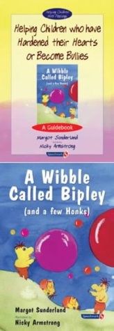 Helping Children Who Have Hardened Their Hearts Or Become Bullies & A Wibble Called Bipley
